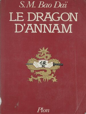 cover image of Le dragon d'Annam